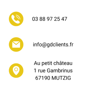 Fiche contact GDCLIENTS; N° téléphone 03 88 97 25 47; mail info@gdclients.fr; Au petit château 1 rue Gambrinus 67190 Mutzig